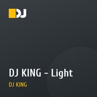 DJ KING - Light