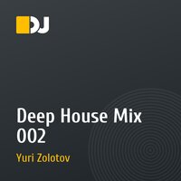 Deep House Mix 002