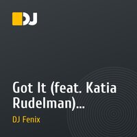 Got It (feat. Katia Rudelman) (Extended Mix)