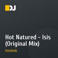 Hot Natured - Isis (Original Mix)