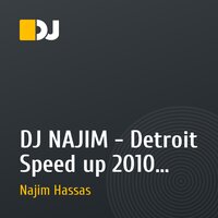 ツDJ NAJIM - Detroit Speed up 2010 Mash-upツ