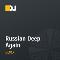 Russian Deep Again