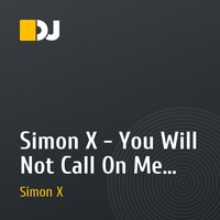 Simon X - You Will Not Call On Me (original mix)[JUDI Records]
