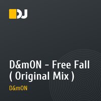 D&mON - Free Fall ( Original Mix )
