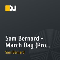 Sam Bernard - March Day (Promo March)
