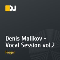 Denis Malikov - Vocal Session vol.2