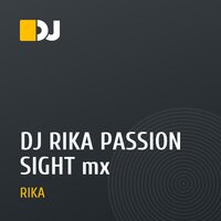 DJ RIKA PASSION SIGHT mx