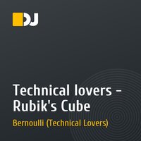 Technical lovers - Rubik's Cube