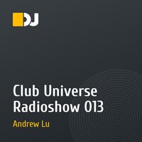 Club Universe Radioshow 013