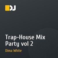 Trap-House Mix Party vol 2