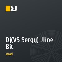Dj(VS Sergy) Jline Bit