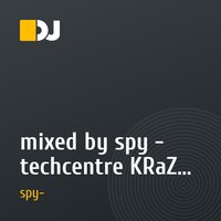mixed by spy - techcentre KRaZ (MSDJ's) 15.06.10.mp3