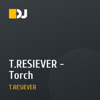 T.RESIEVER - Torch