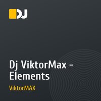 Dj ViktorMax - Elements
