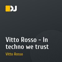 Vitto Rosso - In techno we trust