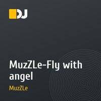 MuzZLe-Fly with angel