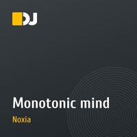 Monotonic mind