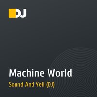 Machine World