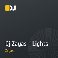 Dj Zayas - Lights