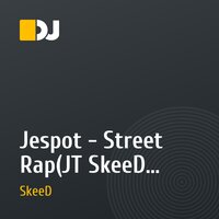 Jespot - Street Rap(JT SkeeD Remix)