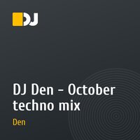 DJ Den - October techno mix