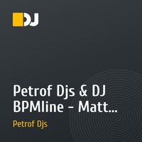 Petrof Djs & DJ BPMline - Matt Fax in da MIX 2015