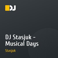DJ Stasjuk - Musical Days