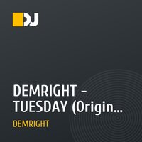 DEMRIGHT - TUESDAY (Original Mix)