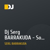 Dj Serg BARRAKUDA  - So so long