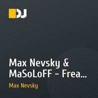 Max Nevsky & MaSoLoFF - Freak In Heart (Radio Edit)