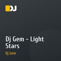 Dj Gem - Light Stars