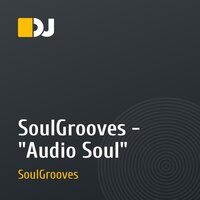 SoulGrooves - "Audio Soul"