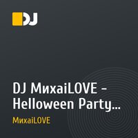 DJ МихаiLOVE - Helloween Party 2010