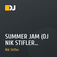 SUMMER JAM (DJ NIK STIFLER elektro-house)