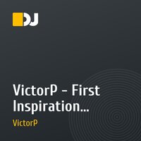 VictorP - First Inspiration (Original Mix)