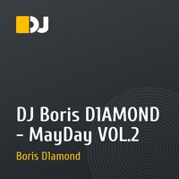 DJ Boris D1AMOND - MayDay VOL.2