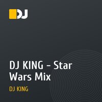 DJ KING - Star Wars Mix