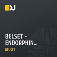 BELSET - ENDORPHIN SOUND #6YEARSFORYOU