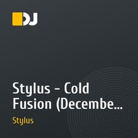 Stylus - Cold Fusion (December - 10)