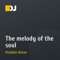 The melody of the soul