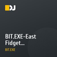 BIT.EXE-East Fidget Building(Original Mix)