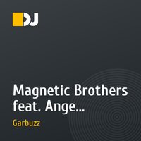 Magnetic Brothers feat. Ange - Dream About You ver.2(D.J.Garbuzz REMIX)