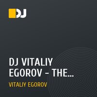 DJ VITALIY EGOROV - THE REVIVAL - Part-2
