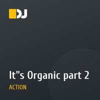It"s Organic part 2