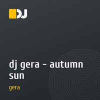 dj gera - autumn sun