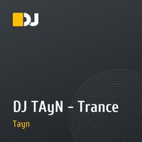 DJ TAyN - Trance