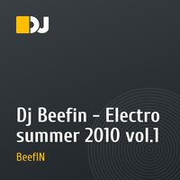Dj Beefin - Electro summer 2010 vol.1