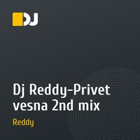 Dj Reddy-Privet vesna 2nd mix