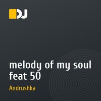 melody of my soul feat 50