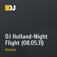 DJ Holland-Night Flight (08.05.11)